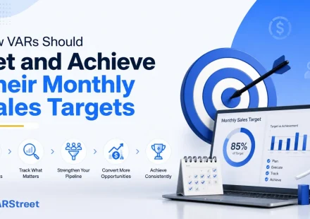How VARs Should Set and Achieve Their Monthly Sales Targets