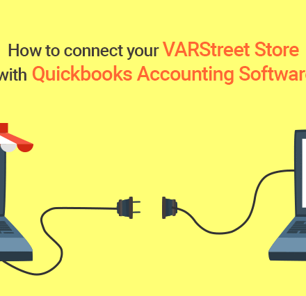 connect VARStreet Store with Quickbooks Accounting Software