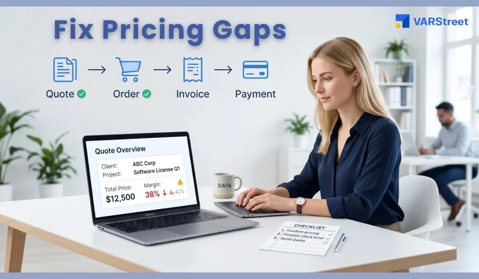 The Basics of Quote-to-Cash What Every IT Reseller Needs to Know