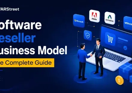 Software Reseller Business Model The Complete Guide