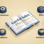 GovEd Selling Requires Its Own Playbook