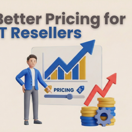 How to Increase Profit with Better Pricing for IT Resellers better pricing for IT reseller