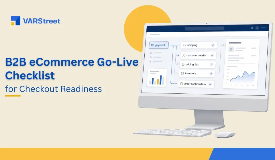 B2B eCommerce Go-Live Checklist for Checkout Readiness
