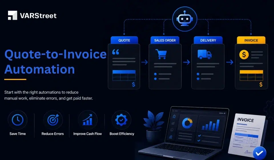 Quote-to-Invoice Automation for VARs